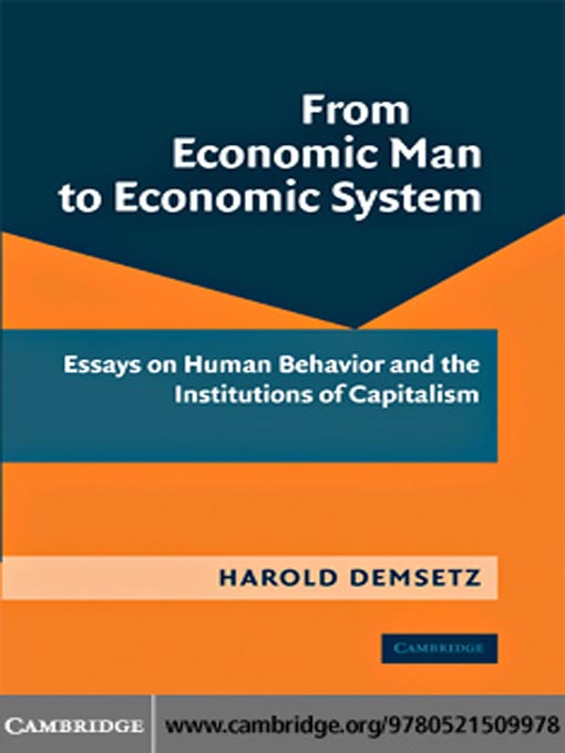 Title details for From Economic Man to Economic System by Harold Demsetz - Available